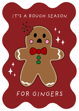 It's a rough Season for Gingers Karte