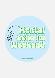 A circular sticker or graphic design with the text 'Mental Scho im Weekend' in light green bubble letters on a pale blue circle, with a simple black doodle of a potatoe holding a bubbletea and the small text 'ruru.studios' near the bottom, shown on a light gray background.